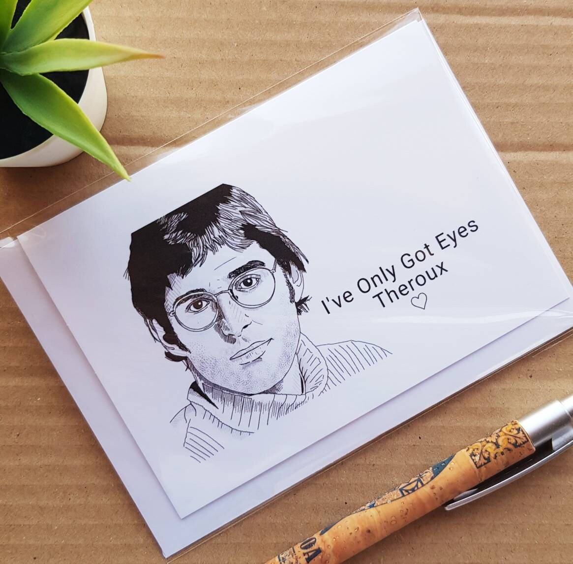 Geeky Funny Louis Theroux Card - 'I've Only Got Eyes Theroux' Theroux Pun Blank Birthday Card