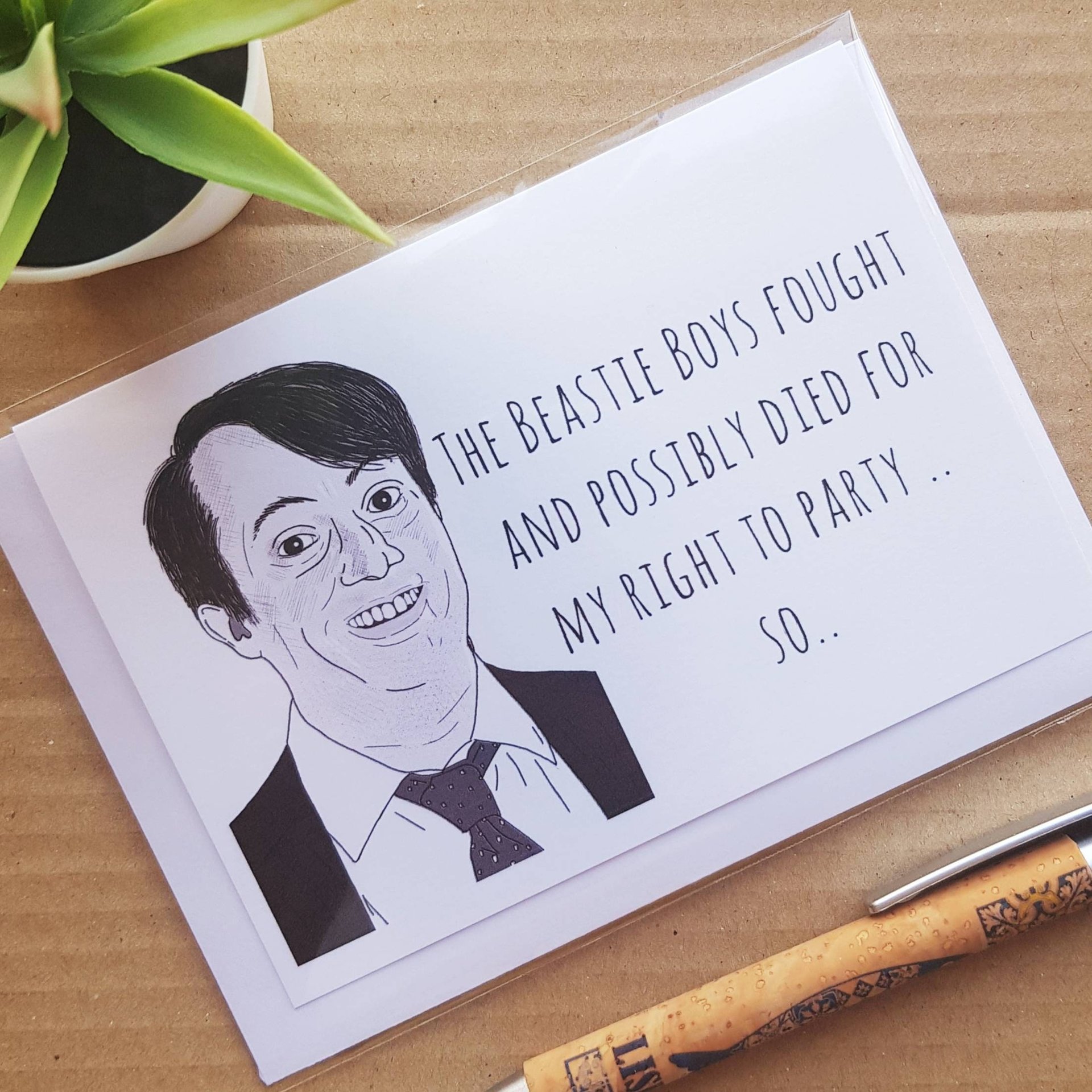 Funny Peep Show Birthday Card - Mark Corrigan Beastie Boys right to Party Quote